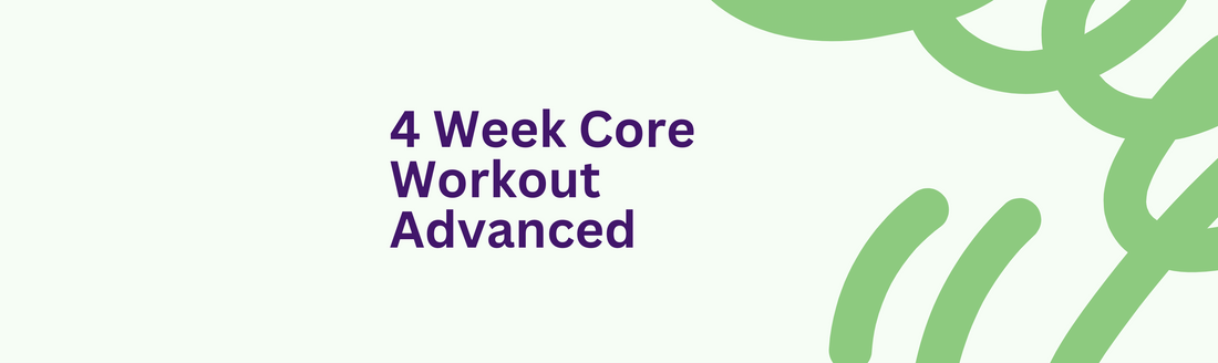 4 Week ADVANCED Core Workout Program