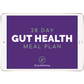 28 Day Gut Health Meal Plan