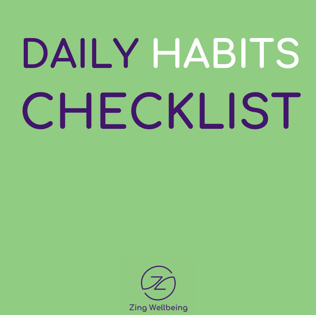 Guide To Healthy Habits – Zing Wellbeing